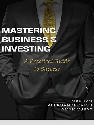 cover image of Mastering Business & Investing